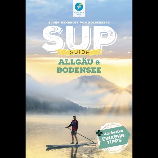 SUP-Guide Allgäu und Bodensee